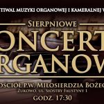 Rusza  I Letni Festiwal Muzyki Organowej i Kameralnej w Żukowie