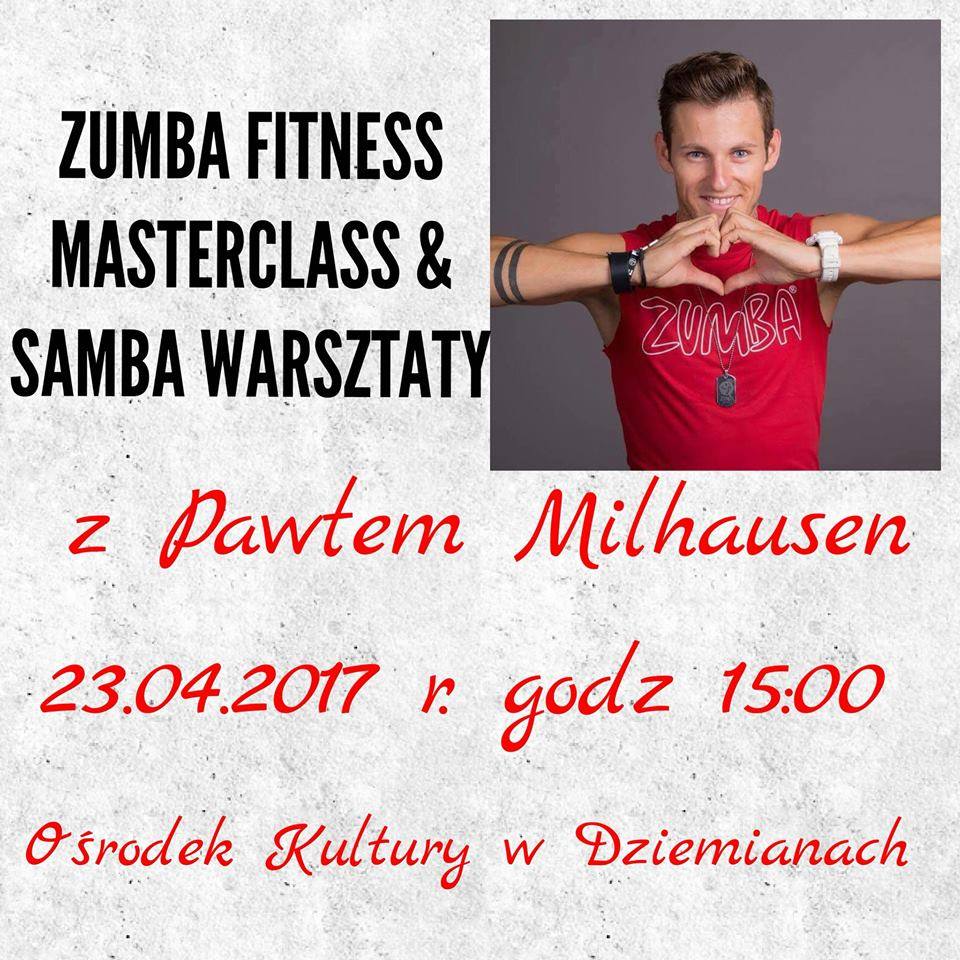 Zumba Fitness Masterclass&Samba warsztaty z Pawłem Milhausen