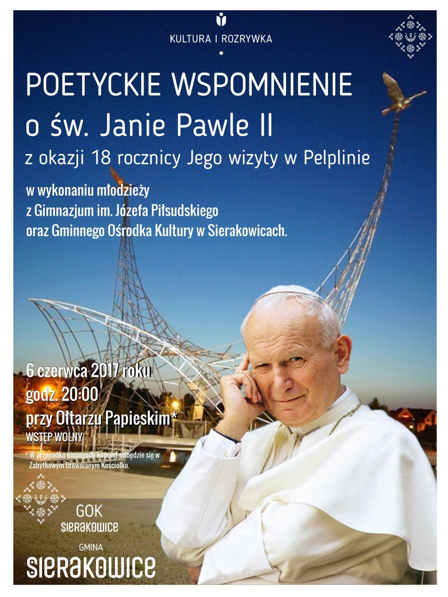 Poetyckie wspomnienie św. Jana Pawła II w Sierakowicach