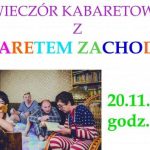 Kabaret Zachodni w Żukowie: występ 20 listopada