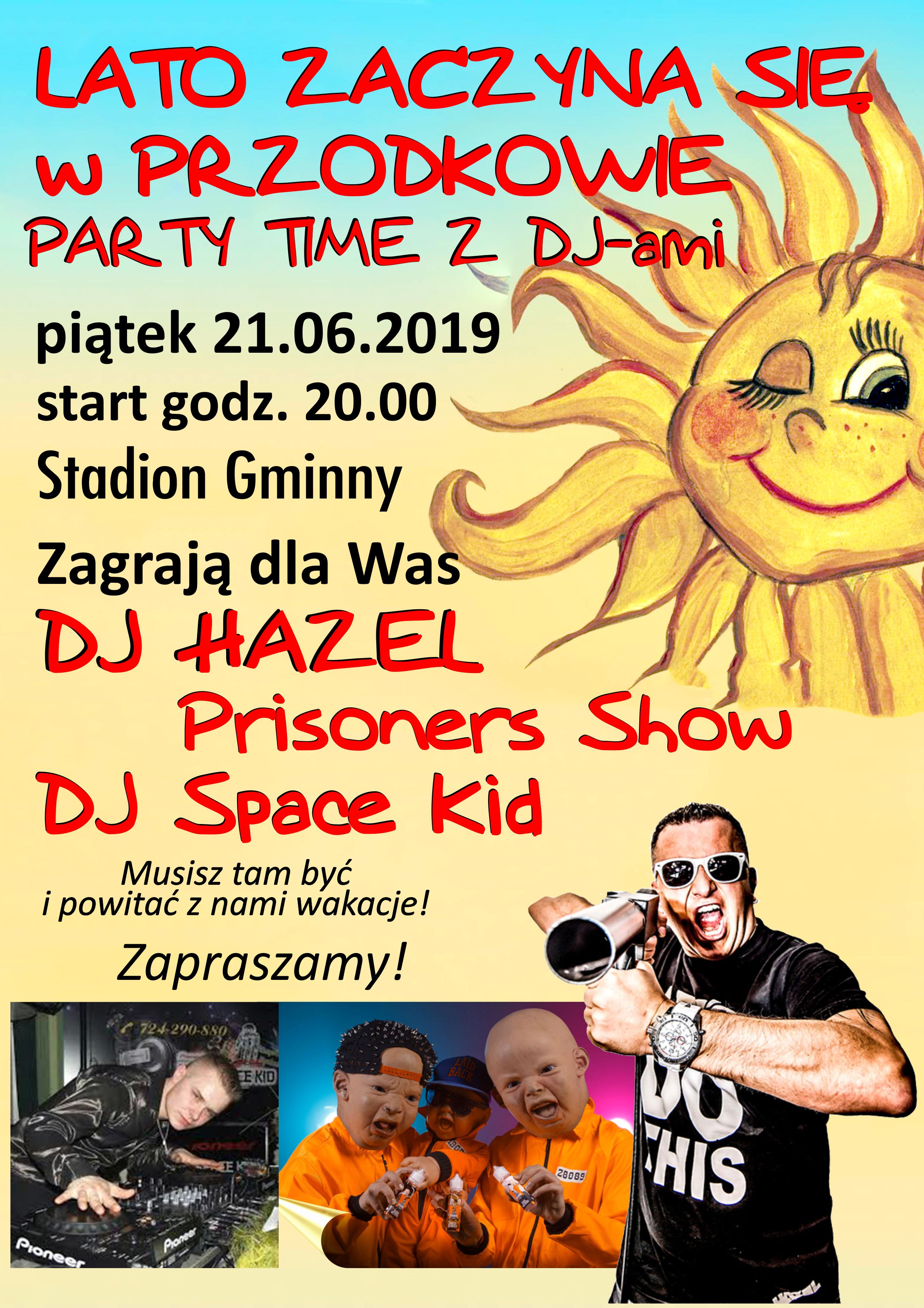 Lato zaczyna się w Przodkowie! - Party Time z DJ-ami