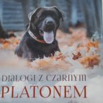 „Dialogi z czarnym Platonem”, I. Bińczycka-Kołacz – Przeczytane #5